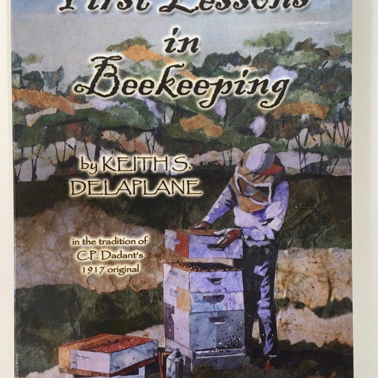 First Lessons in Beekeeping Book, by Keith Delaplane