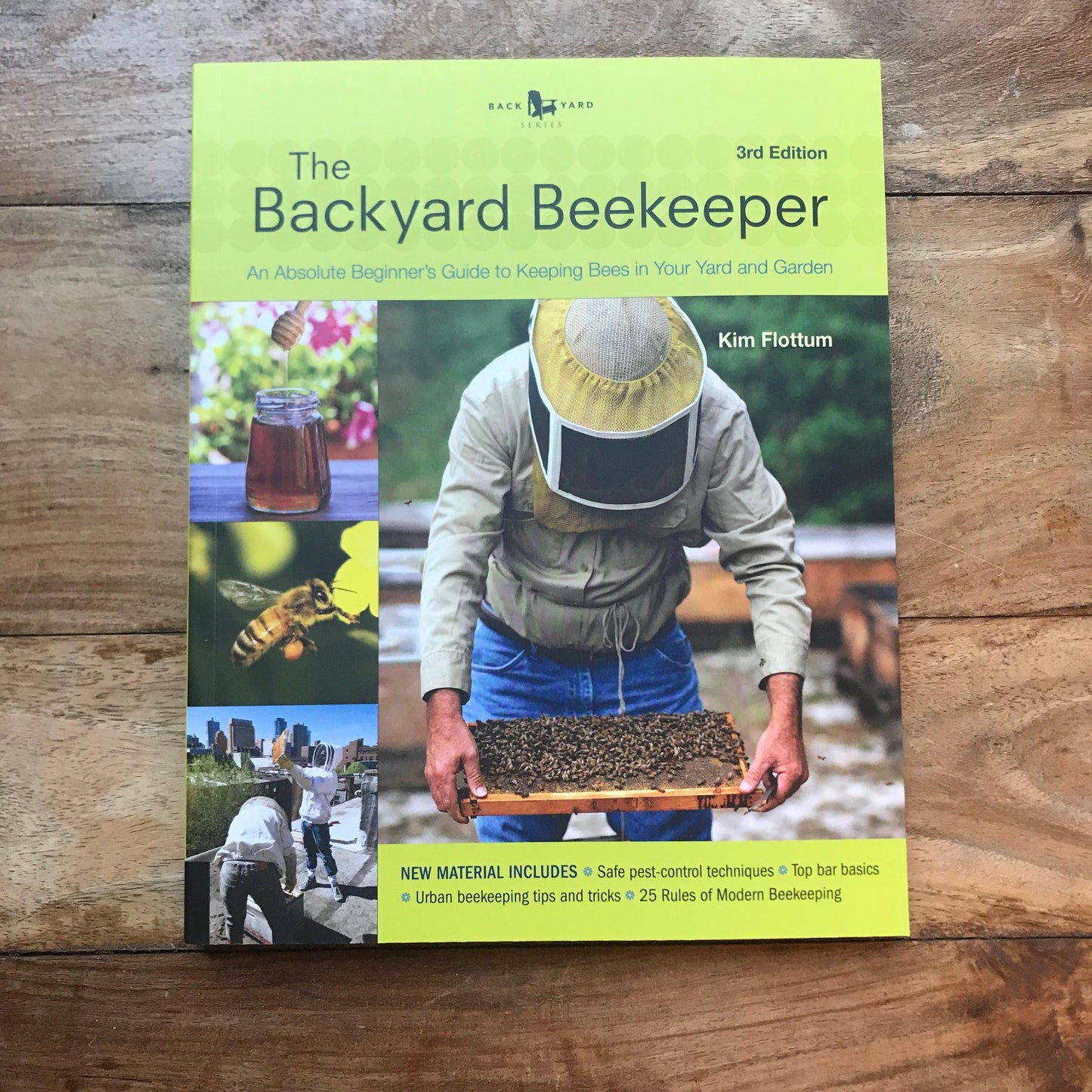 The Backyard Beekeeper, by Kim Flottum